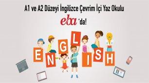 ENGLISH LESSONS BEGIN IN SUMMER SCHOOL APPLICATION ON EBA